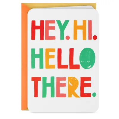 Hey, Hi, Hello Blank Card for only USD 2.99 | Hallmark