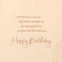 Love the Man You Are Birthday Card for Husband for only USD 6.59 | Hallmark