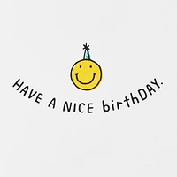 Have a Nice Birthday Smiley Faces Funny Birthday Card for only USD 4.49 | Hallmark