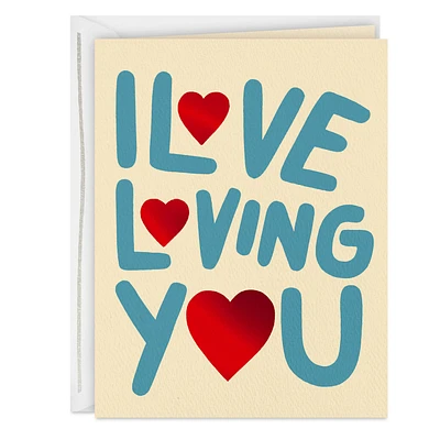 I Love Loving You Card for only USD 3.99 | Hallmark