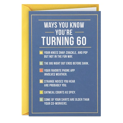 Ways to Know You're Turning 60 Birthday Card for only USD 3.99 | Hallmark