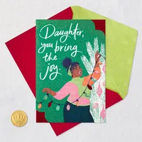 You Bring the Joy Christmas Card for Daughter for only USD 5.59 | Hallmark