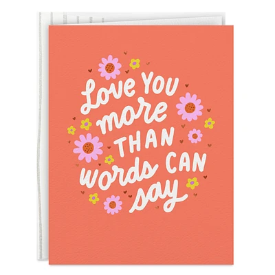 Love You More Than Words Can Say Mother's Day Card for only USD 3.99 | Hallmark