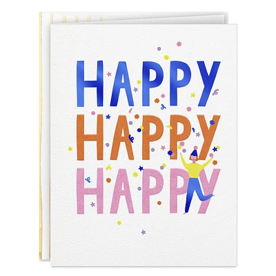Happy Happy Happy Birthday Card for only USD 3.99 | Hallmark