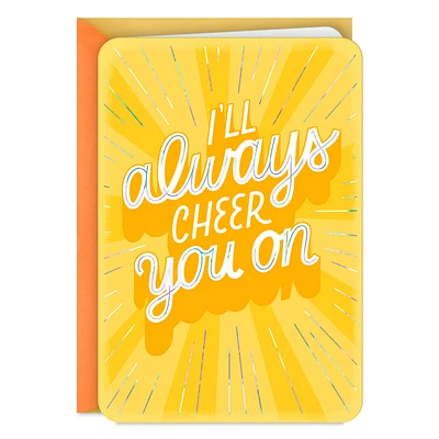 I’m Always Here to Cheer You On Encouragement Card for only USD 2.99 | Hallmark