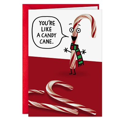 You're Like a Candy Cane Funny Christmas Card for only USD 3.99 | Hallmark