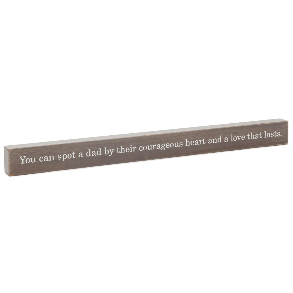 You Can Spot a Dad Quote Sign, 23.5x2 for only USD 14.99 | Hallmark