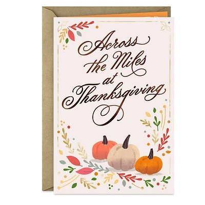 Always Close In Heart Across the Miles Thanksgiving Card for only USD 2.00 | Hallmark