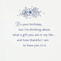 What a Gift You Are to Me Birthday Card for only USD 3.59 | Hallmark