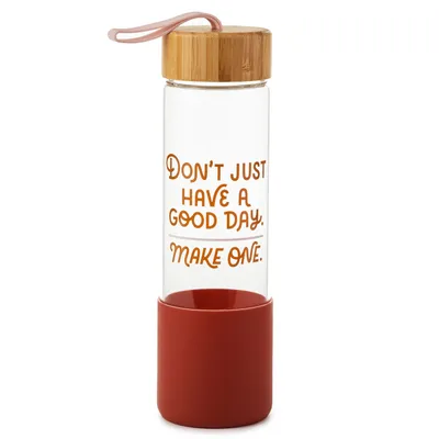 Don't Just Have a Good Day Glass Water Bottle, 22 oz. for only USD 24.99 | Hallmark