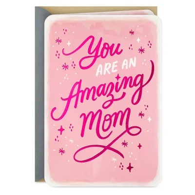 You Are An Amazing Mom Card for only USD 2.99 | Hallmark