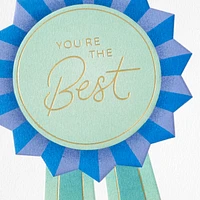 You're the Best Blue Ribbon Father's Day Card for only USD 5.99 | Hallmark