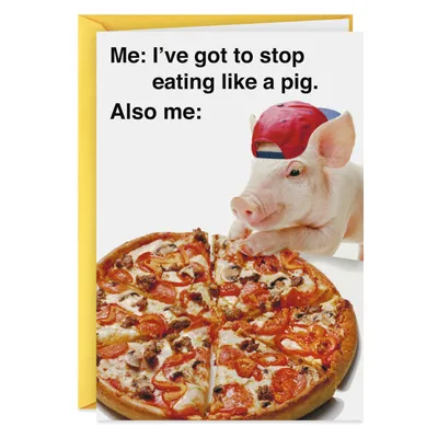 Pig Out Funny Birthday Card for only USD 3.69 | Hallmark
