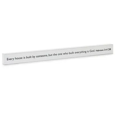 The One Who Built Everything is God Scripture Quote Sign, 23.5x2 for only USD 14.99 | Hallmark