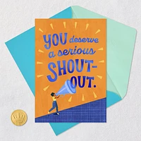 You Deserve a Shout-Out Thank-You Card for only USD 2.99 | Hallmark