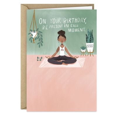 Be Present In the Moment Funny Birthday Card