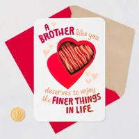 Treat Yourself Valentine's Day Card for Brother for only USD 3.99 | Hallmark