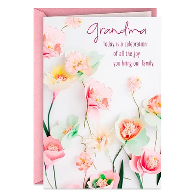 You Bring Our Family Joy Mother's Day Card for Grandma for only USD 2.50 | Hallmark