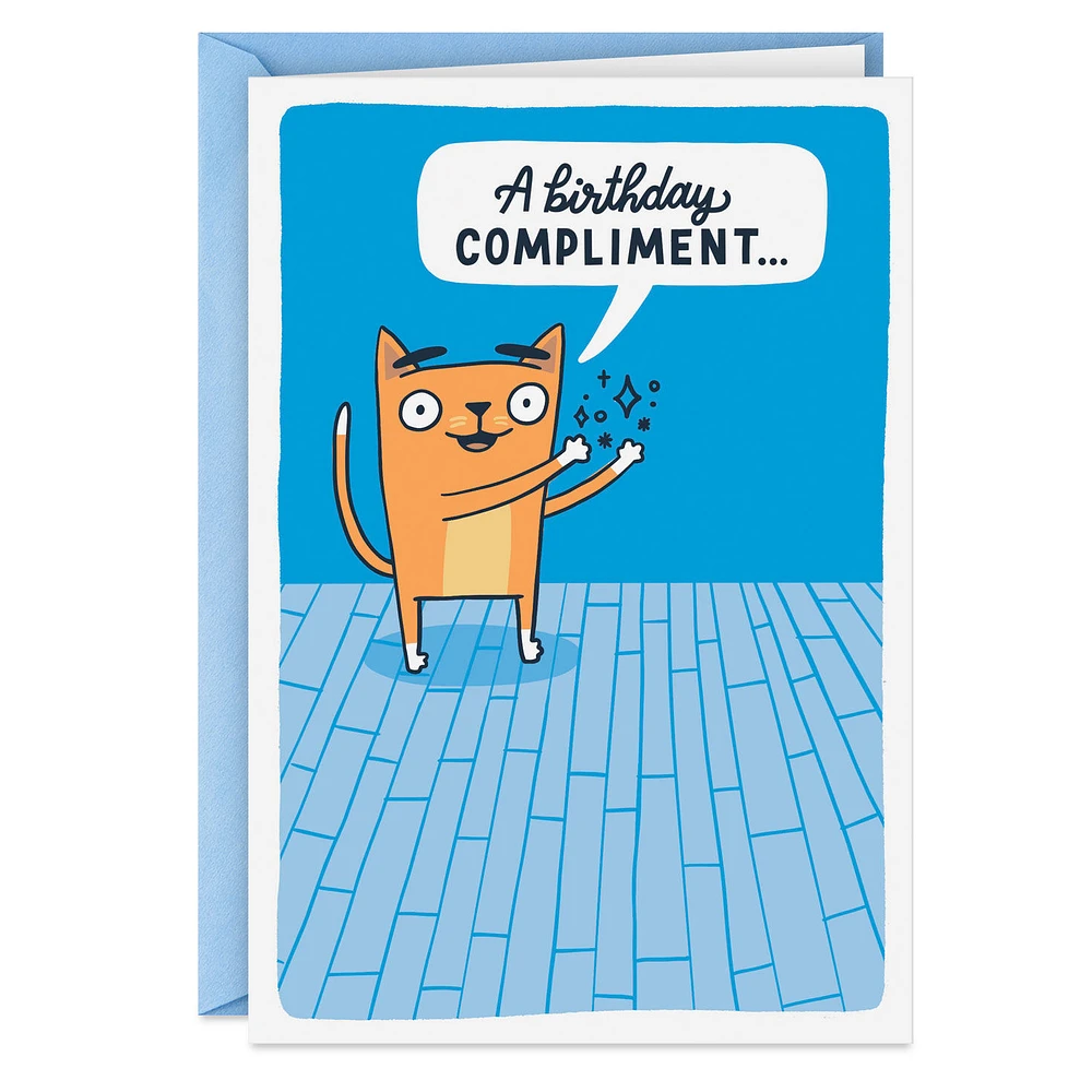 A Birthday Compliment Funny Birthday Card for only USD 3.99 | Hallmark