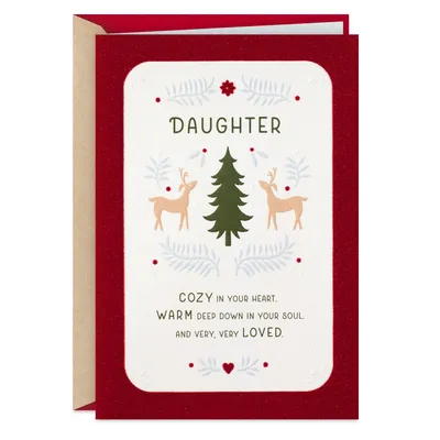 Cozy, Warm and Loved Christmas Card for Daughter for only USD 6.59 | Hallmark