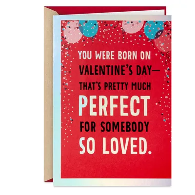 Somebody So Loved Valentine's Day Birthday Card for only USD 4.79 | Hallmark