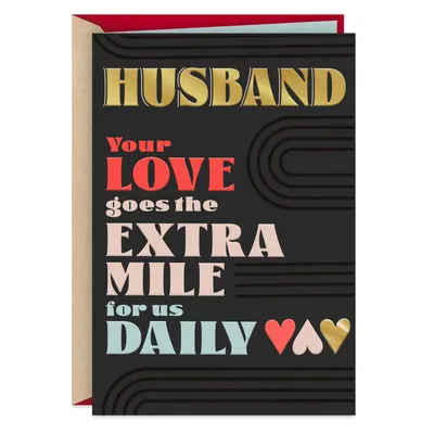 Your Love Goes the Extra Mile Valentine's Day Card for Husband for only USD 6.99 | Hallmark