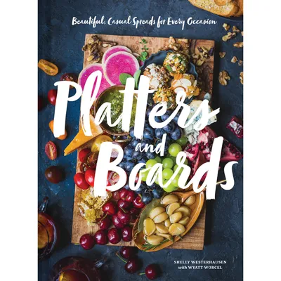 Platters and Boards: Beautiful, Casual Spreads for Every Occasion Book for only USD 24.95 | Hallmark