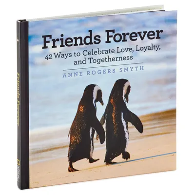 Friends Forever: 42 Ways to Celebrate Love, Loyalty and Togetherness Book for only USD 12.99 | Hallmark