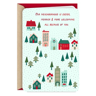 You Make Our Neighborhood Merrier Christmas Card for Neighbor for only USD 3.59 | Hallmark