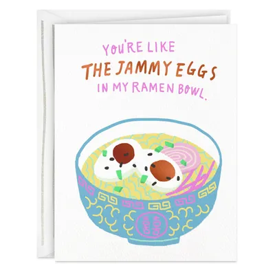 Eggs and Ramen You Make Everything Better Card for only USD 3.99 | Hallmark