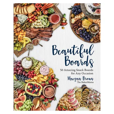 Beautiful Boards: 50 Amazing Snack Boards for Any Occasion Book for only USD 24.99 | Hallmark