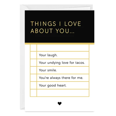 Things I Love About You List Custom Card for only USD 4.99 | Hallmark