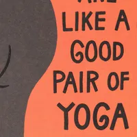 Good Friends Are Like Good Yoga Pants Funny Card for only USD 3.99 | Hallmark