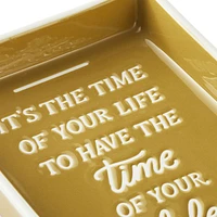 Time of Your Life Trinket Dish for only USD 19.99 | Hallmark