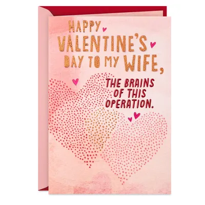 The Brains and Looks of This Operation Valentine's Day Card for Wife for only USD 4.99 | Hallmark