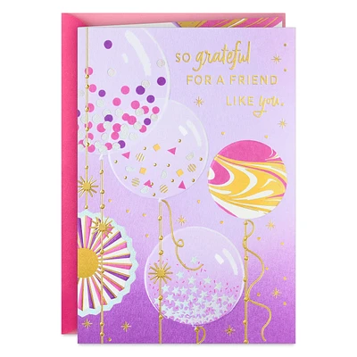 Grateful for a Friend Like You Birthday Card for only USD 5.99 | Hallmark