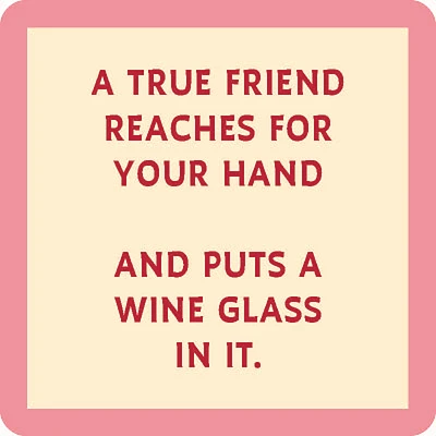 Drinks on Me True Friend Wine Glass Funny Coaster for only USD 4.99 | Hallmark