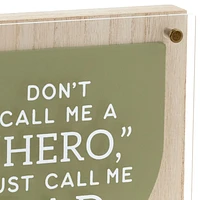 Hero Dad Layered Square Quote Sign, 8x8 for only USD 24.99 | Hallmark
