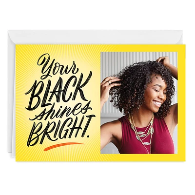 Your Black Shines Bright Custom Card for only USD 4.99 | Hallmark