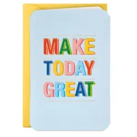 3.25" Mini Make Today Great Blank Card for only USD 1.99 | Hallmark