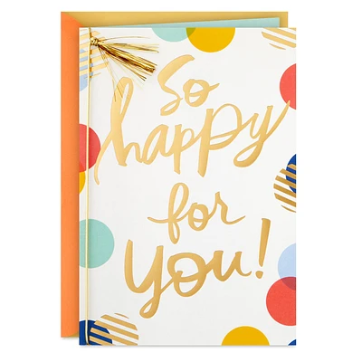 So Happy for You! Congratulations Card for only USD 5.99 | Hallmark