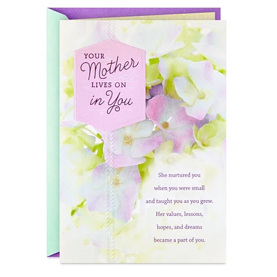 Your Mother Lives On in You Sympathy Card for only USD 4.99 | Hallmark