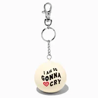 I Am So Gonna Cry Stress Ball Keychain