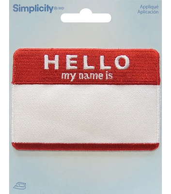 Simplicity Embroidered Hello My Name Is Iron On Patch