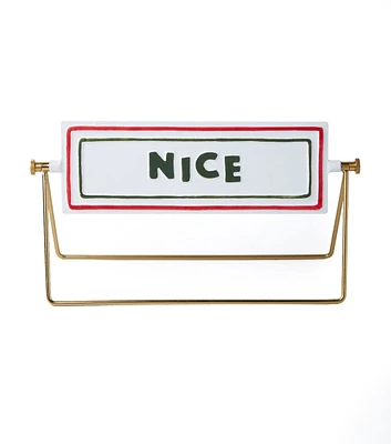 11" Naughty & Nice Sign by Place & Time