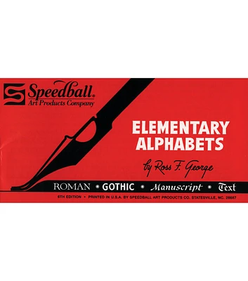 Speedball Elementary Alphabets Book Elementary Alphabet Book