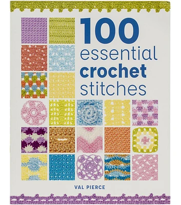 Guild Of Master Craftsman Books-100 Essential Crochet Stitches