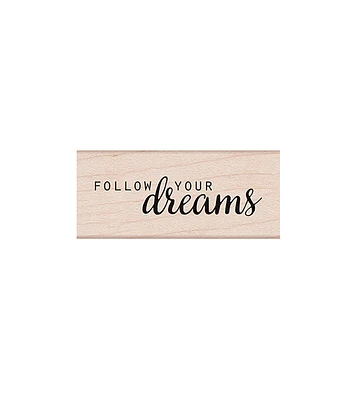 Hero Arts Follow Your Dreams Woodblock Stamp