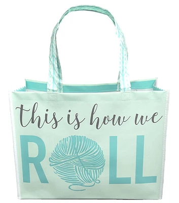 17" This Is How We Roll Yarn Go Green Reusable Tote Bag