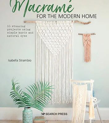 Search Press Books Macrame For The Modern Home